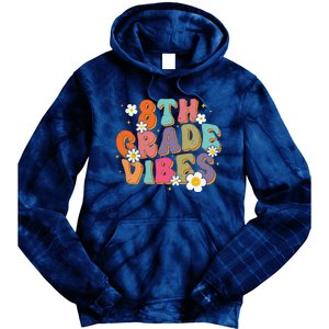 8th Grade Vibes Back To School Teacher First Day Of School Tie Dye Hoodie