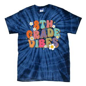 8th Grade Vibes Back To School Teacher First Day Of School Tie-Dye T-Shirt