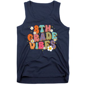 8th Grade Vibes Back To School Teacher First Day Of School Tank Top