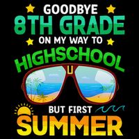 8th Grade Way To High School Grade First Summer Graduation Backpack