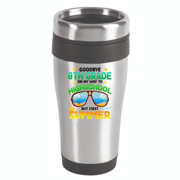 8th Grade Way To High School Grade First Summer Graduation 16oz Travel Tumbler