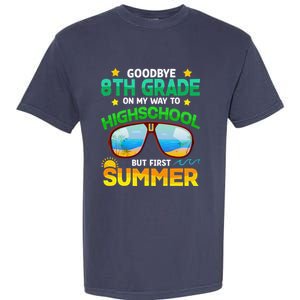 8th Grade Way To High School Grade First Summer Graduation Garment-Dyed Heavyweight T-Shirt