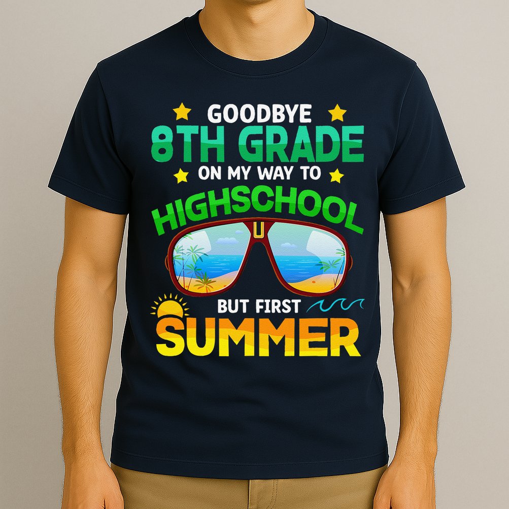 8th Grade Way To High School Grade First Summer Graduation T-Shirt