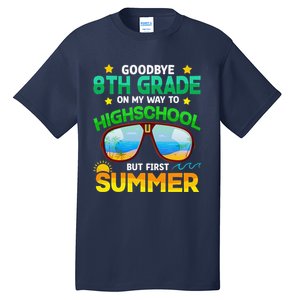 8th Grade Way To High School Grade First Summer Graduation Tall T-Shirt