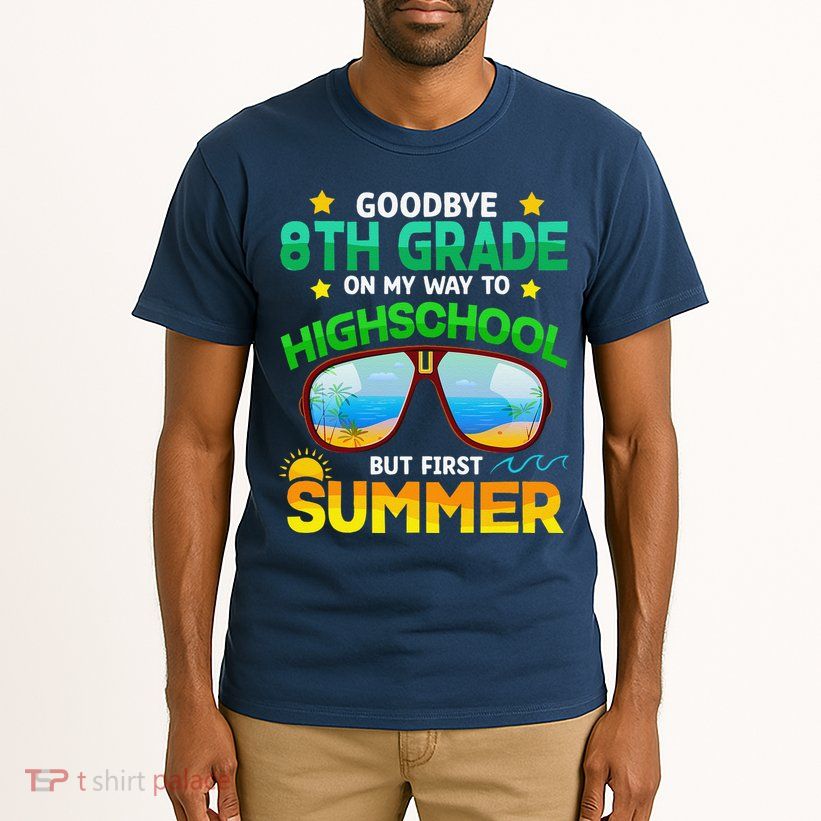 8th Grade Way To High School Grade First Summer Graduation Tall T-Shirt