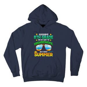 8th Grade Way To High School Grade First Summer Graduation Tall Hoodie