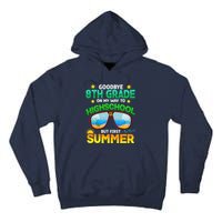 8th Grade Way To High School Grade First Summer Graduation Tall Hoodie