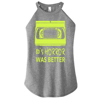 80s Horror Was Better  Funny 80's horror movie lovers Women's Perfect Tri Rocker Tank