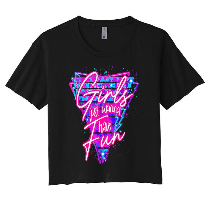 80s Just Wanna Have Fun Nostalgia 1980s Women's Crop Top Tee