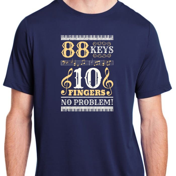 88 Keys 10 Fingers Piano Lover Players Funny Musical Pianist Adult ChromaSoft Performance T-Shirt