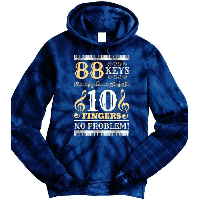 88 Keys 10 Fingers Piano Lover Players Funny Musical Pianist Tie Dye Hoodie