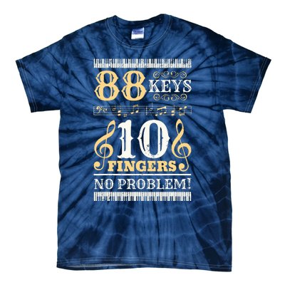 88 Keys 10 Fingers Piano Lover Players Funny Musical Pianist Tie-Dye T-Shirt