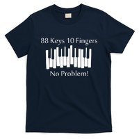 88 Keys 10 Fingers No Problem Piano Keyboard Gift T-Shirt