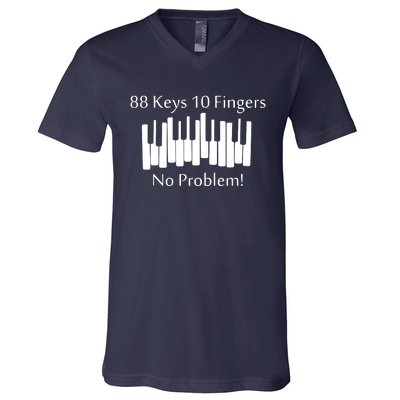 88 Keys 10 Fingers No Problem Piano Keyboard Gift V-Neck T-Shirt