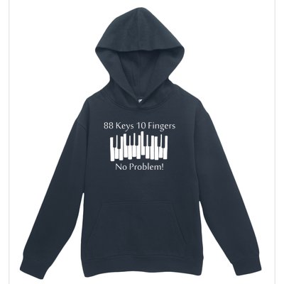 88 Keys 10 Fingers No Problem Piano Keyboard Gift Urban Pullover Hoodie