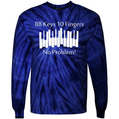 88 Keys 10 Fingers No Problem Piano Keyboard Gift Tie-Dye Long Sleeve Shirt