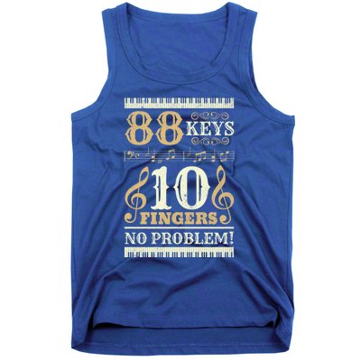 88 Keys 10 Fingers Piano Lover Players Gift Funny Musical Pianist Gift Tank Top