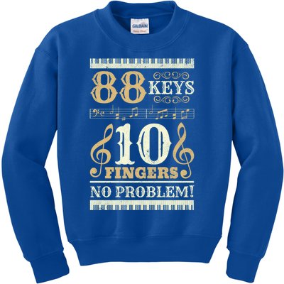 88 Keys 10 Fingers Piano Lover Players Gift Funny Musical Pianist Gift Kids Sweatshirt