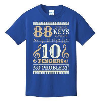 88 Keys 10 Fingers Piano Lover Players Gift Funny Musical Pianist Gift Kids T-Shirt