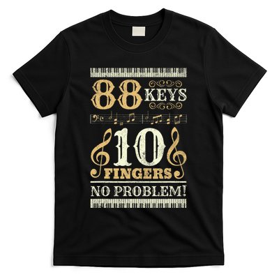 88 Keys 10 Fingers Piano Lover Players T-Shirt