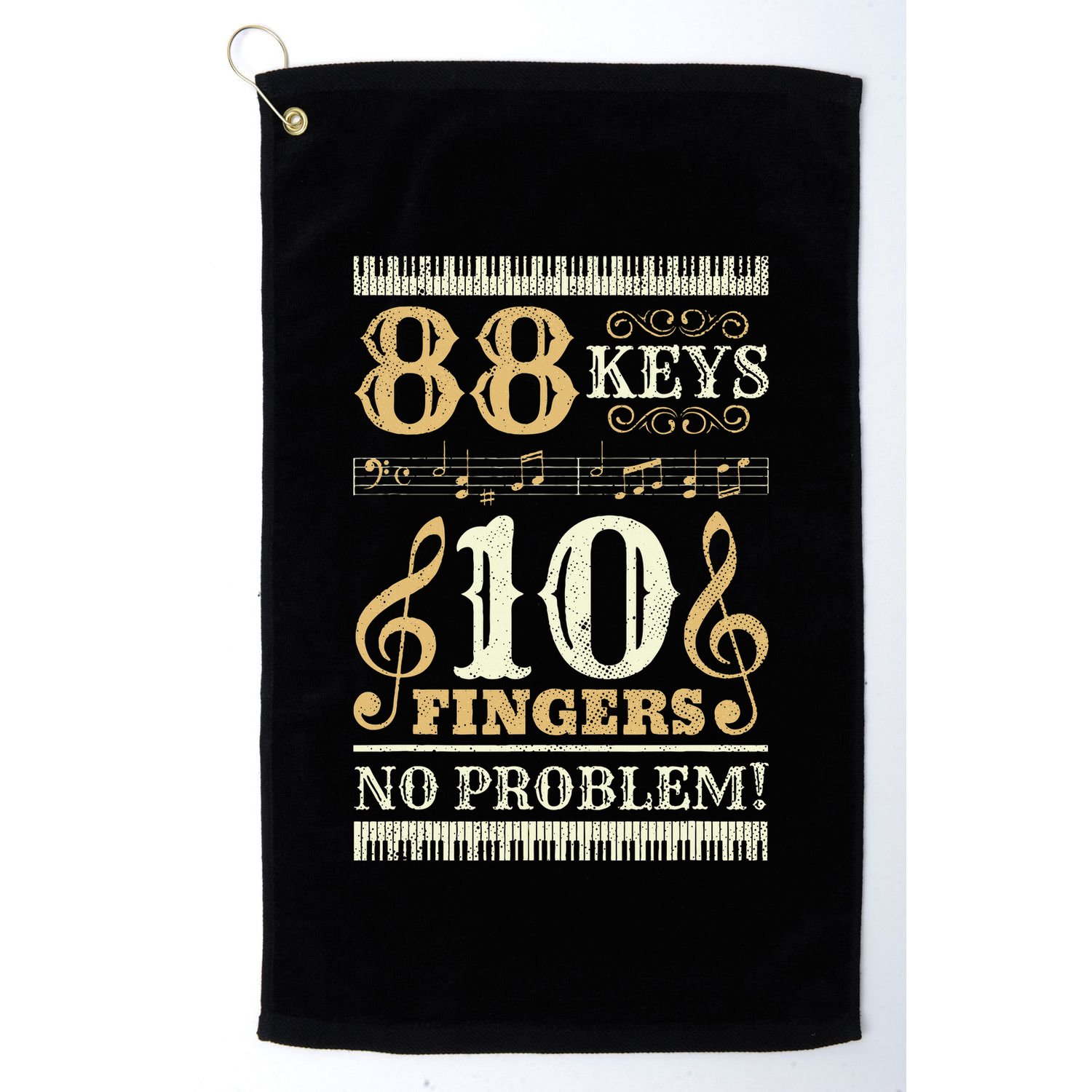 88 Keys 10 Fingers Piano Lover Players Golf Towel