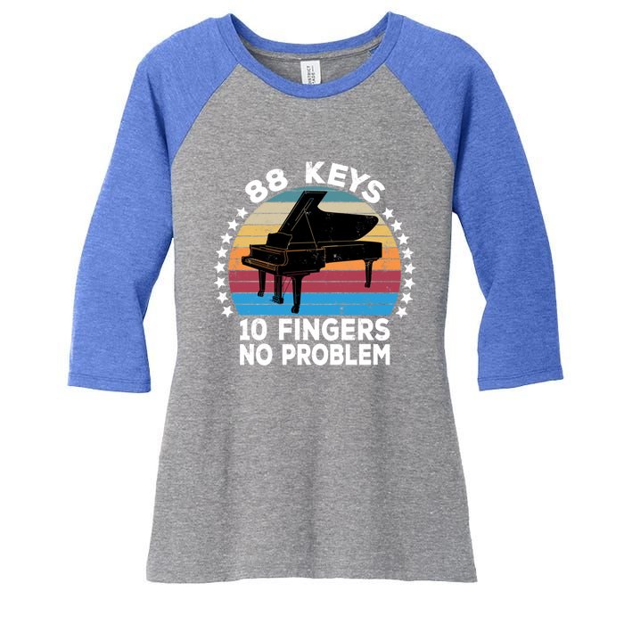 88 Keys 10 Fingers Pianist Musician Piano Keyboard Player Great Gift Women's Tri-Blend 3/4-Sleeve Raglan Shirt