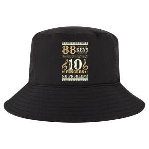 88 Keys 10 Fingers Piano Lover Players Funny Musical Pianist Gift Cool Comfort Performance Bucket Hat