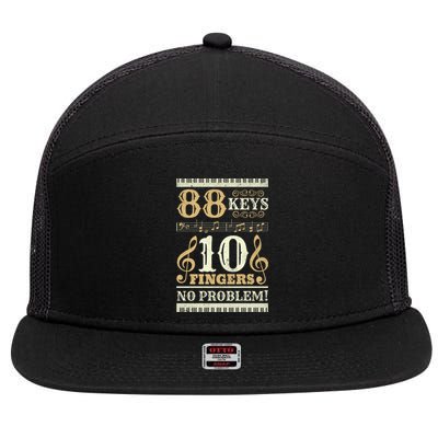 88 Keys 10 Fingers Piano Lover Players Funny Musical Pianist Gift 7 Panel Mesh Trucker Snapback Hat