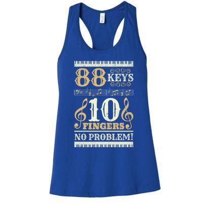 88 Keys 10 Fingers Piano Lover Players Funny Musical Pianist Gift Women's Racerback Tank