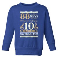 88 Keys 10 Fingers Piano Lover Players Funny Musical Pianist Gift Toddler Sweatshirt