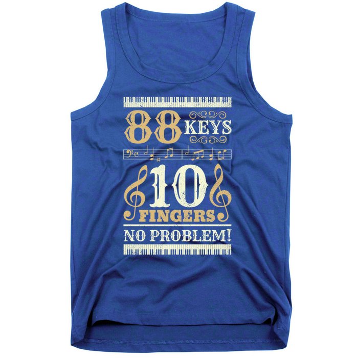 88 Keys 10 Fingers Piano Lover Players Funny Musical Pianist Gift Tank Top