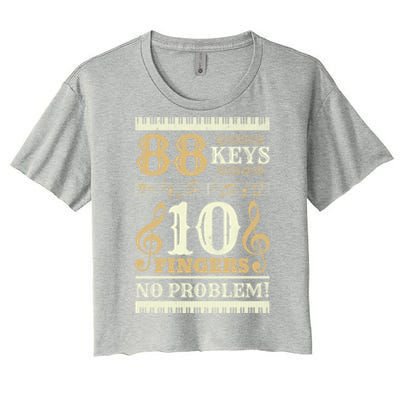 88 Keys 10 Fingers Piano Lover Players Funny Musical Pianist Gift Women's Crop Top Tee