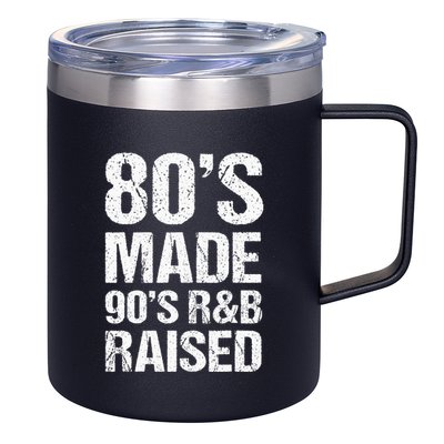 80S Made 90S R&B Raised Old School Rnb Music Lover 12oz Stainless Steel Coffee Mug
