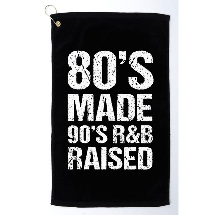 80S Made 90S R&B Raised Old School Rnb Music Lover Golf Towel