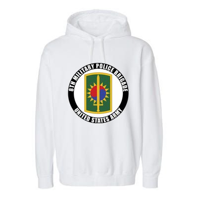 8th Military Police Brigade United States Army Veteran Gift Garment-Dyed Fleece Hoodie