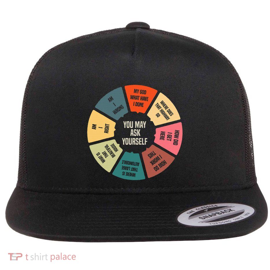 80S Music Retro Lyrics Pie Chart You May Ask Yourself Flat Bill Trucker Hat