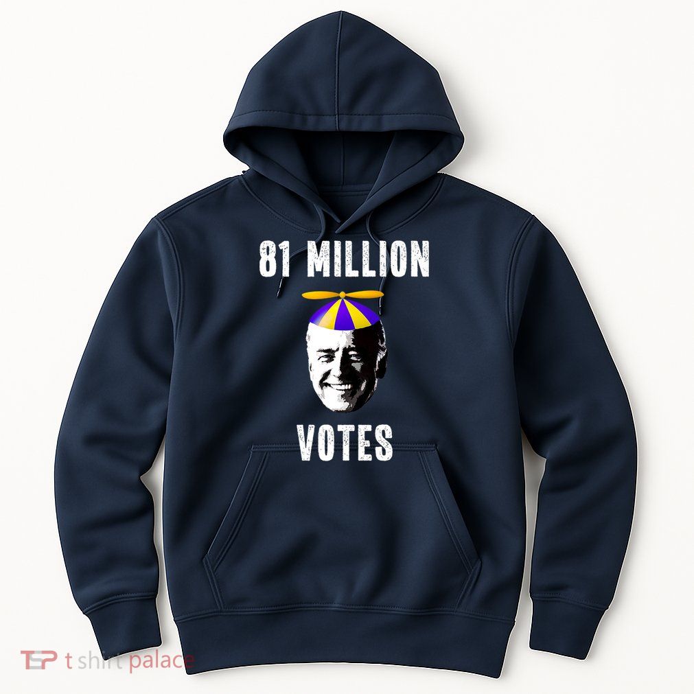 81 Million Votes Anti Biden Funny Political Hoodie