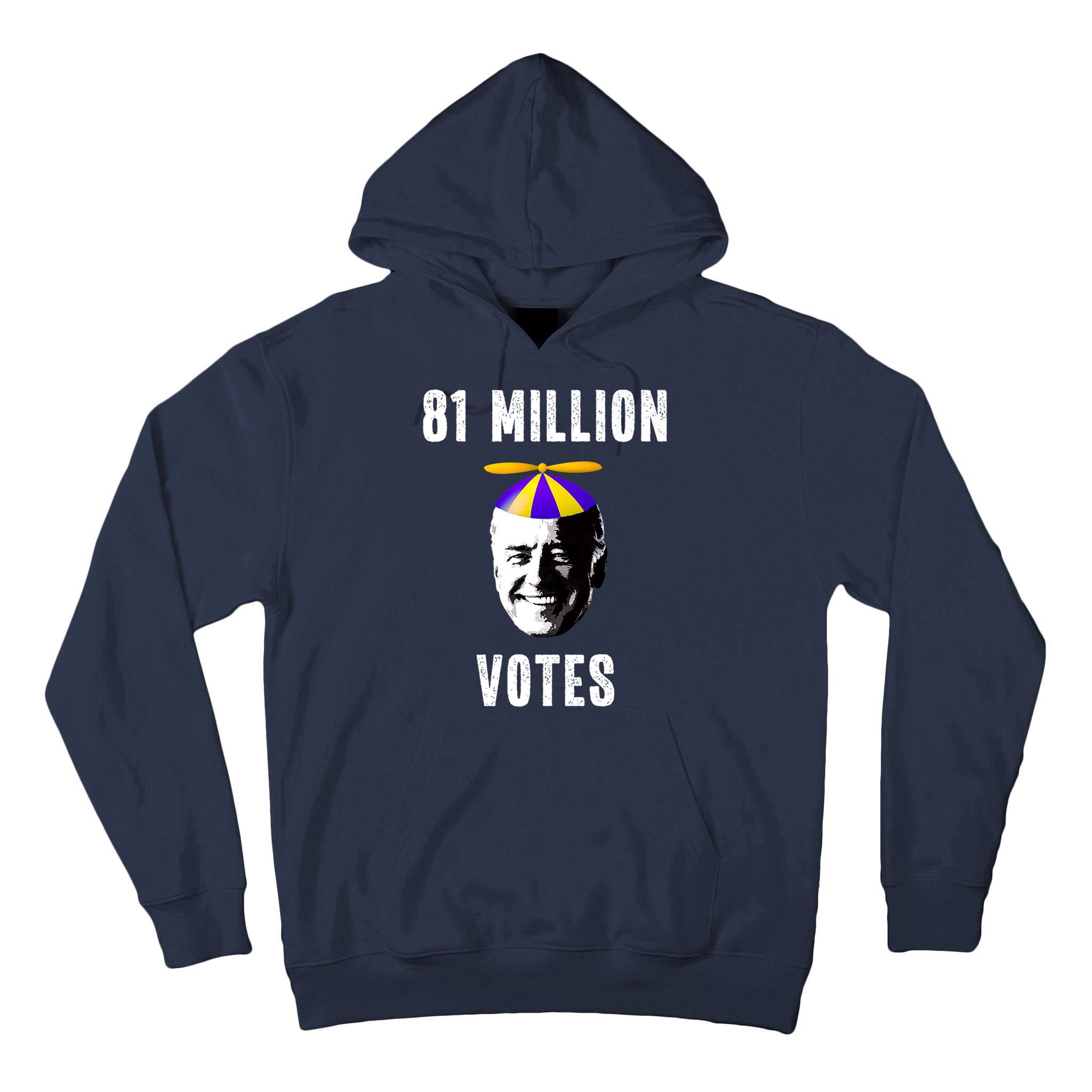 81 Million Votes Anti Biden Funny Political Tall Hoodie
