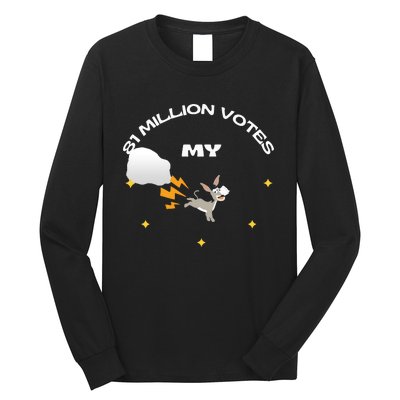 81 Million Votes Long Sleeve Shirt