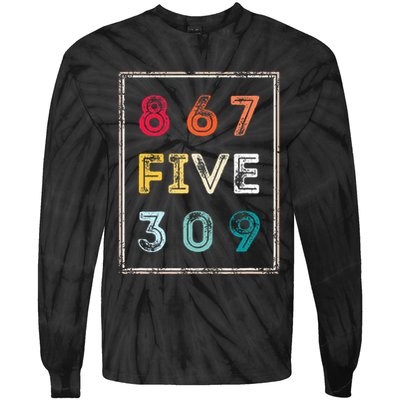 8675309 Nostalgic And Funny 80s & 90s Tie-Dye Long Sleeve Shirt