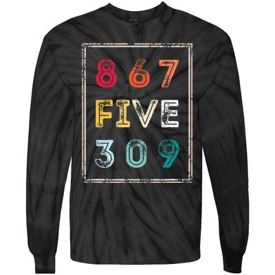 8675309 Nostalgic And Funny 80s & 90s Tie-Dye Long Sleeve Shirt