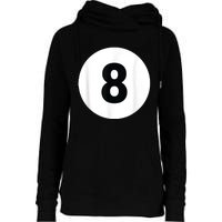 8 Pool Ball 8 Billiards Costume Halloween Group Matching Womens Funnel Neck Pullover Hood