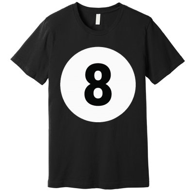 8 Pool Ball 8 Billiards Costume Halloween Group Matching Premium T-Shirt