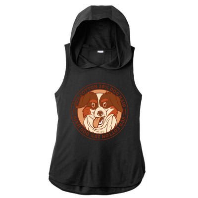 80 Percent Cotton 20 Percent Dog Hair Funny Ladies PosiCharge Tri-Blend Wicking Draft Hoodie Tank