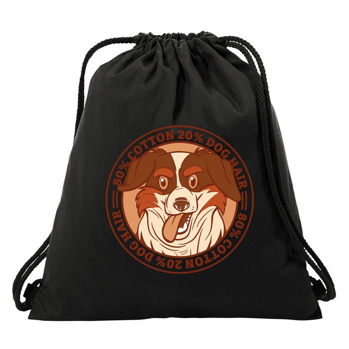 80 Percent Cotton 20 Percent Dog Hair Funny Drawstring Bag