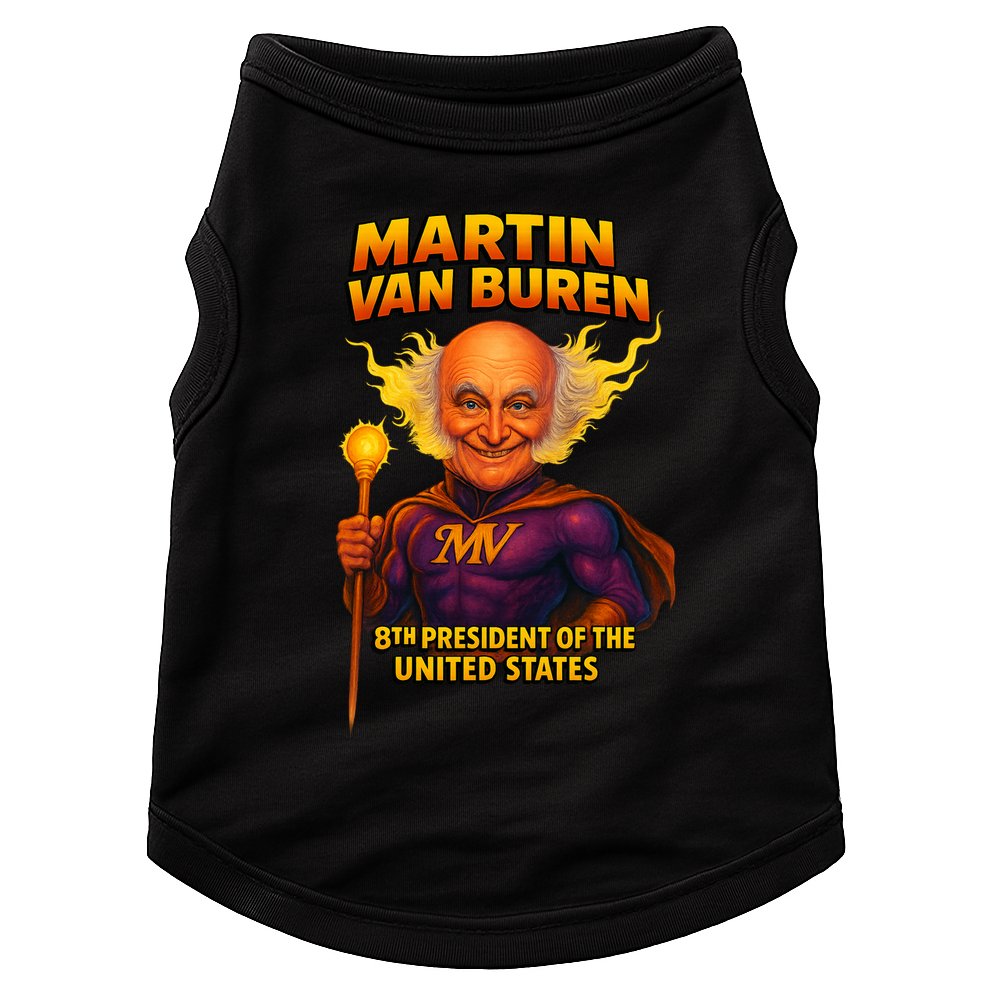 8th President Martin Van Buren The Presidential Chronicles  Doggie Tank