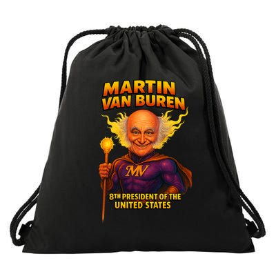 8th President Martin Van Buren The Presidential Chronicles  Drawstring Bag
