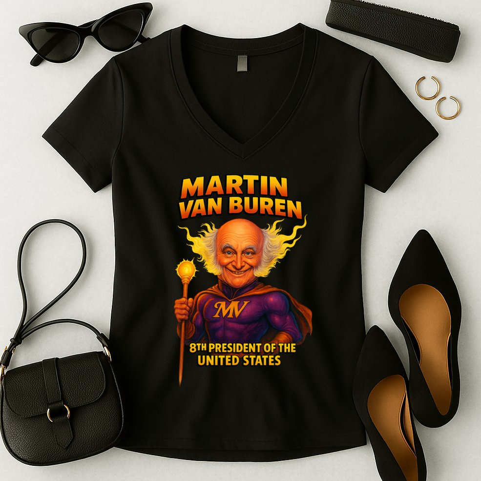 8th President Martin Van Buren The Presidential Chronicles  Women's V-Neck T-Shirt