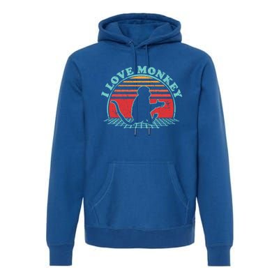 80s Retro Vintage Style Funny Gift Monkey Lover I Love Monkey Gift Premium Hoodie