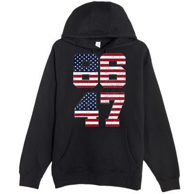 8647 Subtle Anti Funy 86 47 Retro America Flag Premium Pullover Hoodie